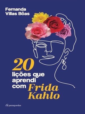 cover image of 20 lições que aprendi com Frida Kahlo